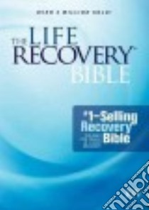 The Life Recovery Bible libro in lingua di Arterburn Stephen (EDT), Stoop David (EDT)