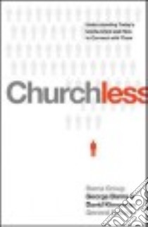 Churchless libro in lingua di Barna George (EDT), Kinnaman David (EDT)