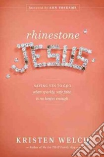 Rhinestone Jesus libro in lingua di Welch Kristen