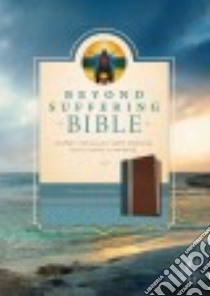 Beyond Suffering Bible libro in lingua di Joni and Friends Inc. (COR)
