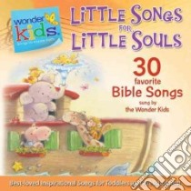 Little Songs for Little Souls libro in lingua di Wonder Workshop (COR)