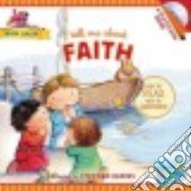 Tell Me About Faith libro in lingua di Elkins Stephen (CRT), Zeglin Ruth (ILT), Taylor-kielty Simon (ILT)