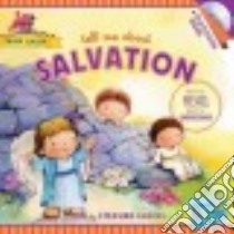 Tell Me About Salvation libro in lingua di Elkins Stephen (CRT), Zeglin Ruth (ILT), Taylor-kielty Simon (ILT)