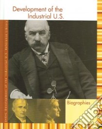 Development of the Industrial U.S. Reference Library libro in lingua di Benson Sonia, Stock Jennifer York