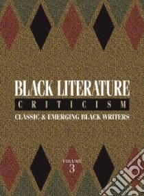 Black Literature Criticism libro in lingua di Not Available (NA)
