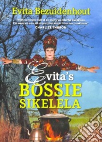 Evita's Bossie Sikelela libro in lingua di Bezuidenhout Evita
