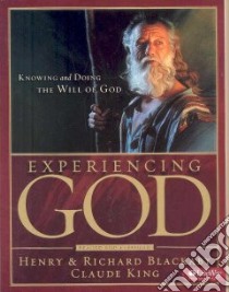 Experiencing God libro in lingua di Blackaby Henry T., Blackaby Richard, King Claude V.