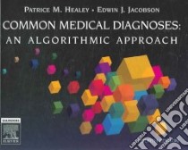 Common Medical Diagnoses libro in lingua di Healey Patrice M., Jacobson Edwin J.