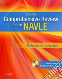 Saunders Comprehensive Review for the NAVLE libro in lingua di Schenck Patricia A. Ph.D.