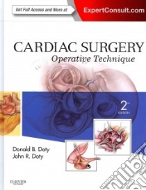 Cardiac Surgery libro in lingua di Doty Donald B. M.D., Doty John R. M.D., Rhead Jill (ILT)