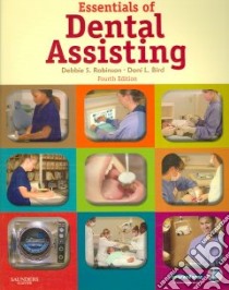Essentials of Dental Assisting libro in lingua di Robinson Debbie S., Bird Doni L.