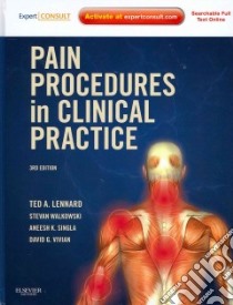 Pain Procedures in Clinical Practice libro in lingua di Ted A Lennard