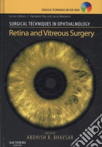 Retina and Vitreous Surgery libro in lingua di Bhavsar Abdhish R. M.D. (EDT)
