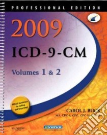 2009 ICD-9-CM Professional Edition libro in lingua di Buck Carol J.