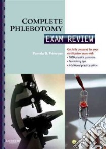 Complete Phlebotomy libro in lingua di Primrose Pamela B. Ph.D., Lewis Tina (CON)