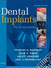 Dental Implants libro in lingua di Babbush Charles A., Hahn Jack A., Krauser Jack T., Rosenlicht Joel L.