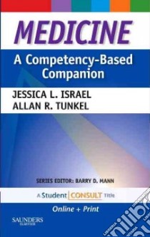 Medicine libro in lingua di Israel Jessica L. M.D., Tunkel Allan R. M.D. Ph.D.