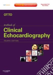 Textbook of Clinical Echocardiography libro in lingua di Otto Catherine M. M.d.