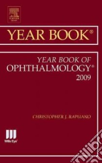 The Year Book of Ophthalmology 2009 libro in lingua di Rapuano Christopher J. M.D. (EDT)