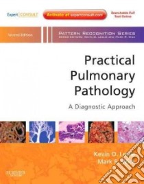 Practical Pulmonary Pathology libro in lingua di Leslie Kevin O. M.D., Wick Mark R.