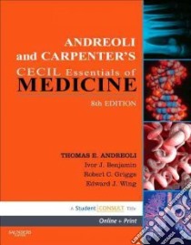 Andreoli and Carpenter's Cecil Essentials of Medicine libro in lingua di Thomas E Andreoli