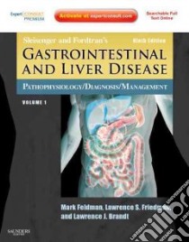 Sleisenger and Fordtran's Gastrointestinal and Liver Disease libro in lingua di Mark Feldman