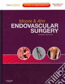 Endovascular Surgery libro in lingua di Wesley Moore
