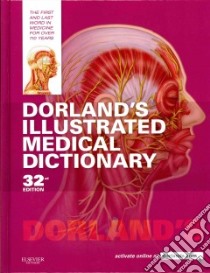 Dorland's Illustrated Medical Dictionary libro in lingua di Dorland (COR)