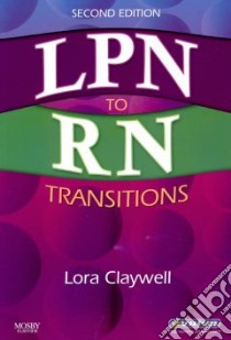 LPN to RN Transitions libro in lingua di Claywell Lora