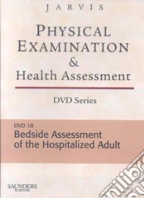 Bedside Assessment of the Hospitalized Adult libro in lingua di Jarvis Carolyn