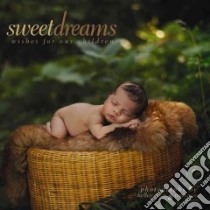 Sweet Dreams libro in lingua di Ryden Kelley, Raver Tracy (PHT)