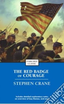 The Red Badge of Courage libro in lingua di Crane Stephen, Harad Alyssa (CON), Johnson Cynthia Brantley (EDT)