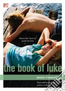 The Book of Luke libro in lingua di O'connell Jenny