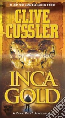 Inca Gold libro in lingua di Cussler Clive