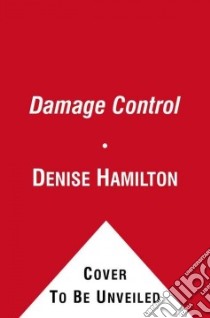 Damage Control libro in lingua di Hamilton Denise