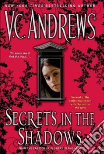 Secrets in the Shadows libro in lingua di Virginia Andrews