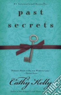 Past Secrets libro in lingua di Kelly Cathy