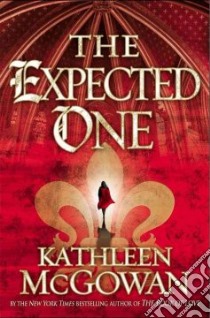 The Expected One libro in lingua di McGowan Kathleen