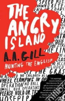 The Angry Island libro in lingua di Gill A. A.