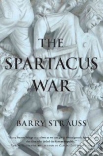 The Spartacus War libro in lingua di Strauss Barry