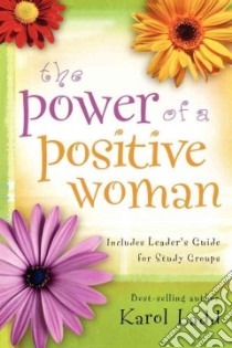 Power of a Positive Woman libro in lingua di Ladd Karol