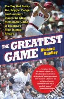 The Greatest Game libro in lingua di Bradley Richard