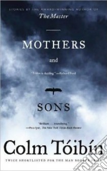 Mothers and Sons libro in lingua di Toibin Colm