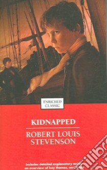 Kidnapped libro in lingua di Stevenson Robert Louis, Davidson Karen (CON), Johnson Cynthia Brantley (EDT)