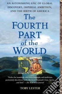 The Fourth Part of the World libro in lingua di Lester Toby