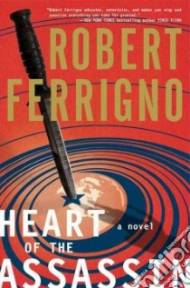 Heart of the Assassin libro in lingua di Ferrigno Robert