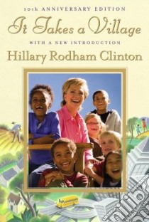 It Takes a Village libro in lingua di Clinton Hillary Rodham