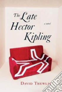 The Late Hector Kipling libro in lingua di Thewlis David