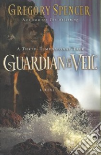 Guardian of the Veil libro in lingua di Spencer Gregory