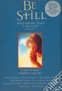 Be Still and Know That I am God libro in lingua di Reinhold Amy (COM), Reinhold Judge (COM)